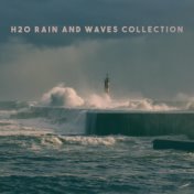 H2O Rain And Waves Collection