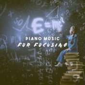 Piano Music For Focusing