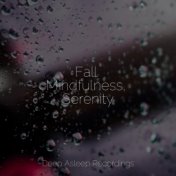 Fall Mindfulness, Serenity