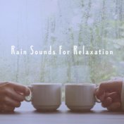 Rain Sounds For Relaxation