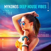 Mykonos Deep House Vibes