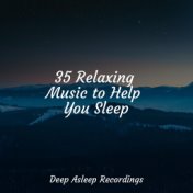 35 Relaxing Music to Help You Sleep