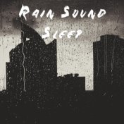 Rain Sound Sleep