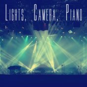 Lights, Camera, Piano