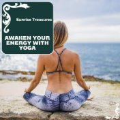 Awaken Your Energy With Yoga - Sunrise Treasures