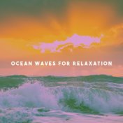 Ocean Waves for Relaxation