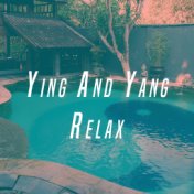 Ying And Yang Relax