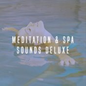 Meditation & Spa Sounds Deluxe