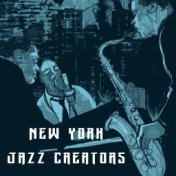 New York Jazz Creators