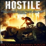 Hostile The Ultimate Fantasy Playlist