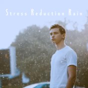 Stress Reduction Rain