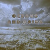 Oceans And Rains