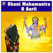 Shani Mahamantra & Aarti