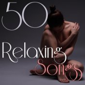 50 Relaxing Songs