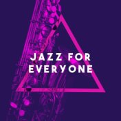 Jazz For Everyone