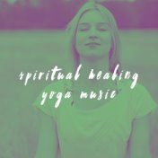 Spiritual Healing Yoga Music