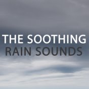 The Soothing Rain Sounds