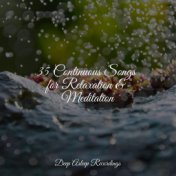 35 Continuous Songs for Relaxation & Meditation