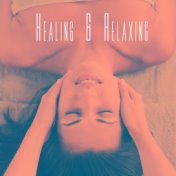 Healing & Relaxing