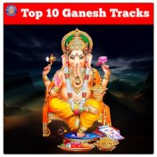 Top 10 Ganesh Tracks