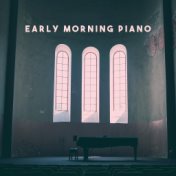Early Morning Piano