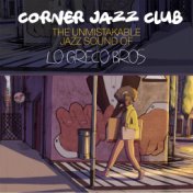 Corner Jazz Club (The Unmistakable Jazz Groove of)