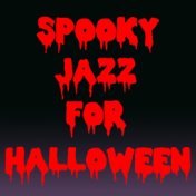 Spooky Jazz For Halloween