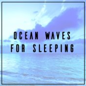 Ocean Waves for Sleeping