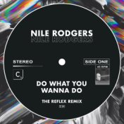 Do What You Wanna Do (The Reflex Greatest Dancer Mix - Shorter Edit)