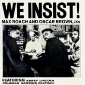 We Insist! Max Roach's Freedom Now Suite (Remastered)