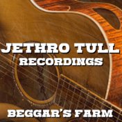 Beggar's Farm Jethro Tull Recordings