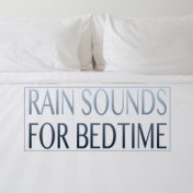 Rain Sounds Bedtime