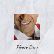 Please Dear