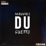 Mauvais du ghetto