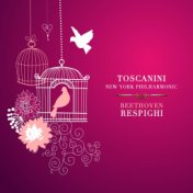 Toscanini Conducts Beethoven & Respighi