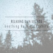 Soothing Rain Atmosphere