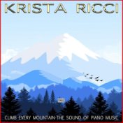 Climb Every Mountain-The Sound Of Piano Music