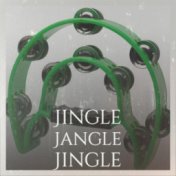 Jingle Jangle Jingle