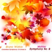 Mahler: Symphony, No. 9