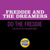 Do The Freddie (Live On The Ed Sullivan Show, April 25, 1965)