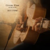 Good Day (Acoustic)