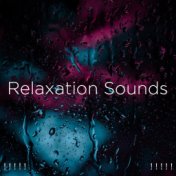 ! ! ! ! ! Relaxation Sounds ! ! ! ! !