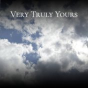 Very Truly Yours