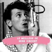 Le Meilleur de Gene Vincent