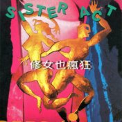 SISTER ACT (修女也瘋狂)