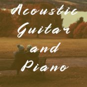 Acoustic Guitar and Piano