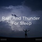 ! ! ! ! ! Rain And Thunder For Sleep ! ! ! ! !