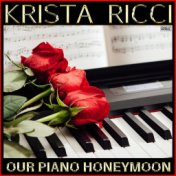 Our Piano Honeymoon