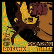 15 Years of Mofunk (Season Three)