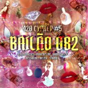 420 CYPHER #5: BAILÃO 082